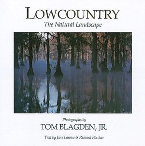 Lowcountry: The Natural Landscape