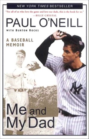 Me and My Dad: A Baseball Memoir
