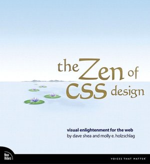 The Zen of CSS Design: Visual Enlightenment for the Web