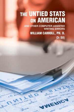 The Untied Stats on American: And Other Computer Assisted Writing Errors