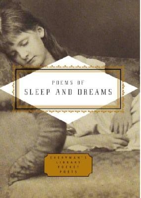 Poems of Sleep and Dreams (Everyman's Library Pocket Poets)