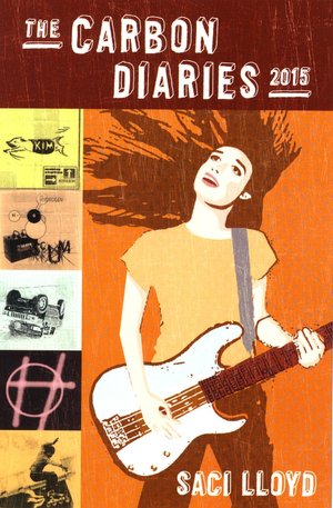 The Carbon Diaries 2015 (The Carbon Diaries Series #1)