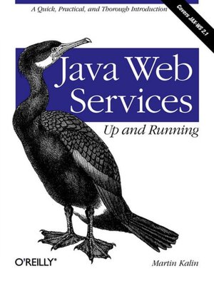Java Web Services: Up and Running: Up and Running
