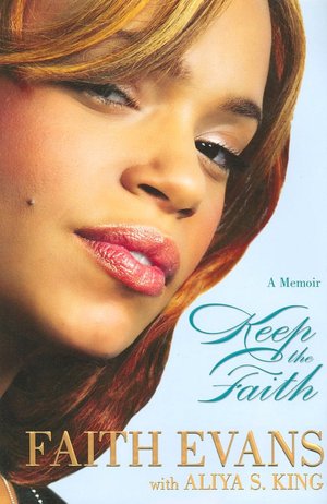 Keep The Faith: A Memoir