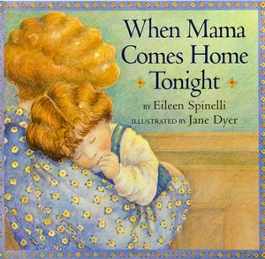 When Mama Comes Home Tonight