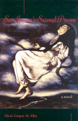 Sor Juana's Second Dream: A Novel