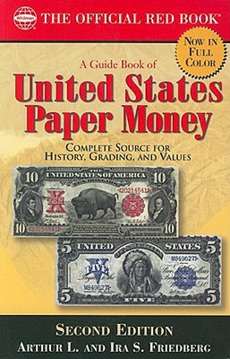 A Guide Book of United States Paper Money