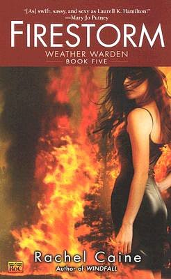 Firestorm (Weather Warden Series #5)