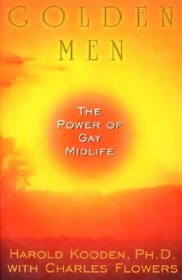 Golden Men: The Power of Gay Midlife