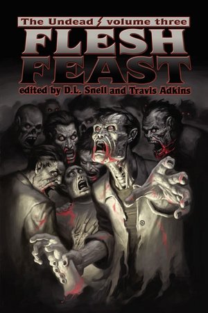 The Undead: Flesh Feast (Zombie Anthology)