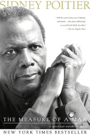 Measure of a Man: A Spiritual Autobiography