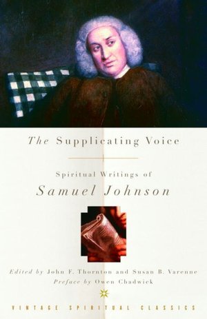 The Supplicating Voice: The Spiritual Writings of Samuel Johnson