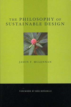 The Philosophy of Sustainable Design