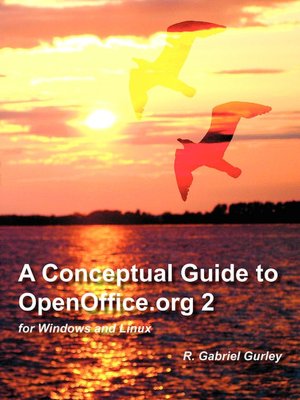A Conceptual Guide To Openoffice.Org 2 For Windows And Linux