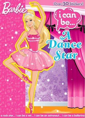 I Can Be a Dance Star (Barbie Series)