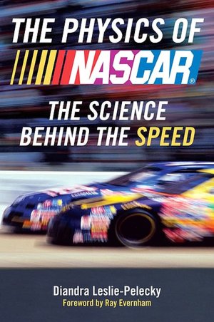The Physics of NASCAR: The Science Behind the Speed