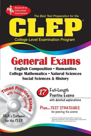 The Best Test Prep for the CLEP General Examinations with CD