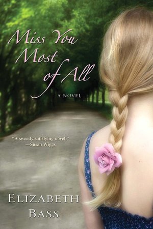 Elizabeth Bass - Miss You Most of All Reviews