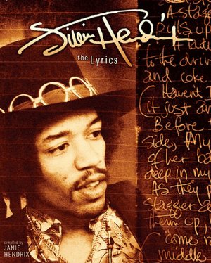 Jimi Hendrix - the Lyrics (Songwriting and Lyrics Series)