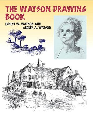 Downloading free ebooks to kobo The Watson Drawing Book 9780486426068 by Ernest W. Watson, Aldren A. Watson, de Lacy O'Leary