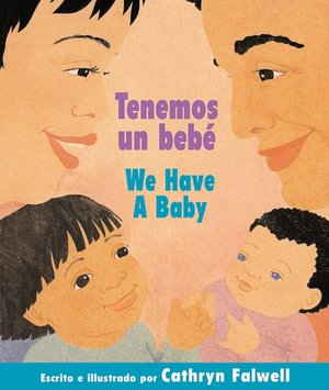 Tenemos un bebe / We Have a Baby