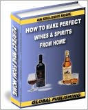 download How To Make Wines & Spirits from Home book