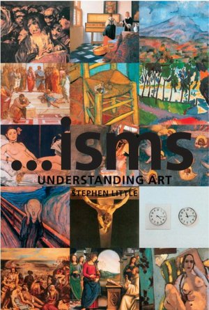 ISMs: Understanding Art