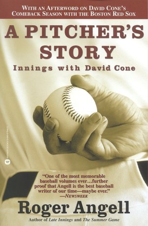 A Pitcher's Story: Innings with David Cone