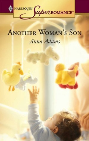 Another Woman's Son (Harlequin Super Romance #1294)