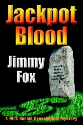 Jackpot Blood: A Nick Herald Genealogical Mystery