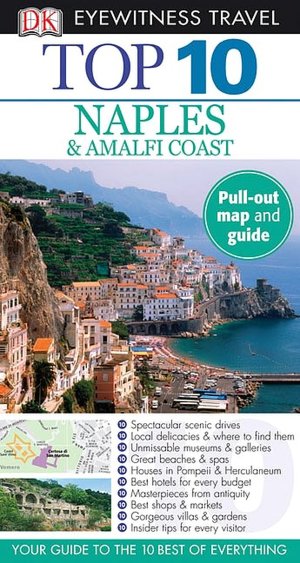 Top 10: Naples and Amalfi Coast