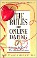 The Rules for Online Dating: Capturing the Heart of Mr. Right in Cyberspace
