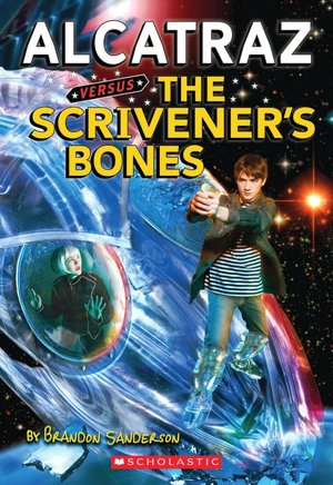 Alcatraz Versus the Scrivener's Bones (Alcatraz Series #2)