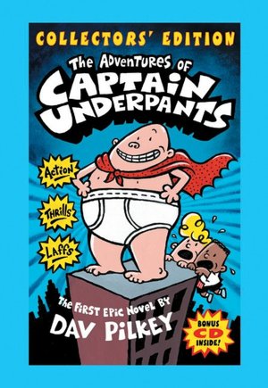The Adventures of Captain Underpants Collector's Edition