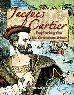 Jacques Cartier: Exploring the St. Lawrence River