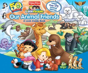 Our Animal Friends (Fisher Price Little People Series)