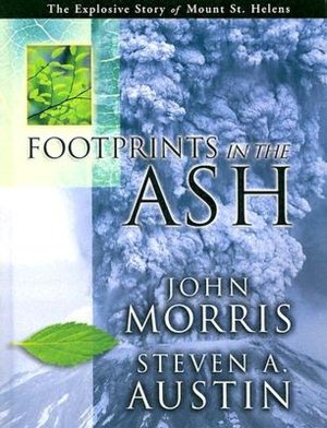 Footprints in the Ash: The Explosive Story of Mount St. Helens