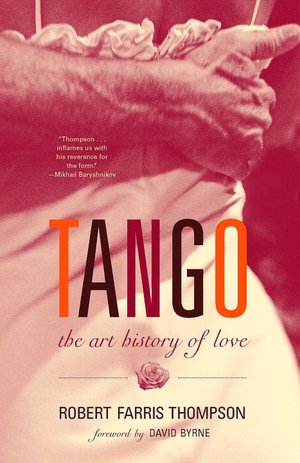 Tango: The Art History of Love