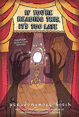 If You're Reading This, It's Too Late (Secret Series #2)