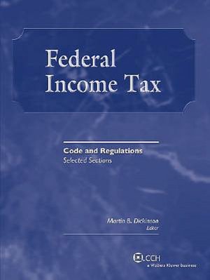 Federal Income Tax: Code and Regulations Selected Sections 2008-2009
