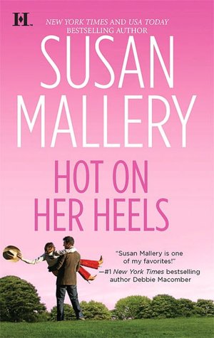 Free downloads war books Hot on Her Heels by Susan Mallery in English 9780373773848 ePub