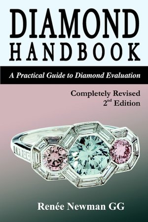 Diamond Handbook: A Practical Guide to Diamond Evaluation