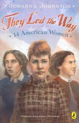 They Led the Way: 14 American Women