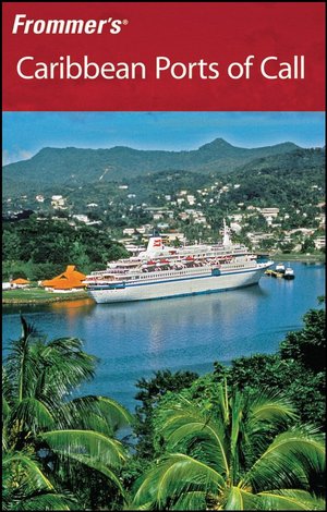 Free bookworm full version download Frommers Caribbean Ports of Call in English by Christina Paulette Colon PDB FB2 CHM 9780470289716