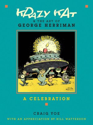 Krazy Kat & the Art of George Herriman: A Celebration