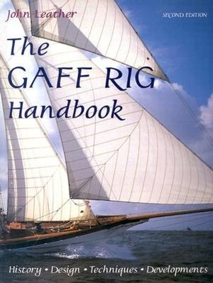 Good book download The Gaff Rig Handbook