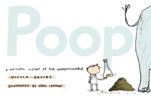 Poop: A History of the Unmentionable