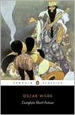 Oscar Wilde: Complete Short Fiction