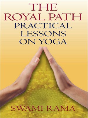 Royal Path: Practical Lessons on Yoga