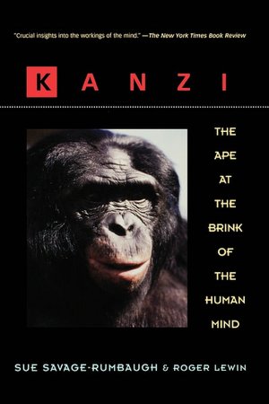 Ebook for cell phone download Kanzi: The Ape at the Brink of the Human Mind
